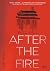 After the Fire by Will Hill After the Fire by Will Hill