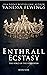 Enthrall Ecstasy