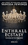 Enthrall Ecstasy by Vanessa Fewings