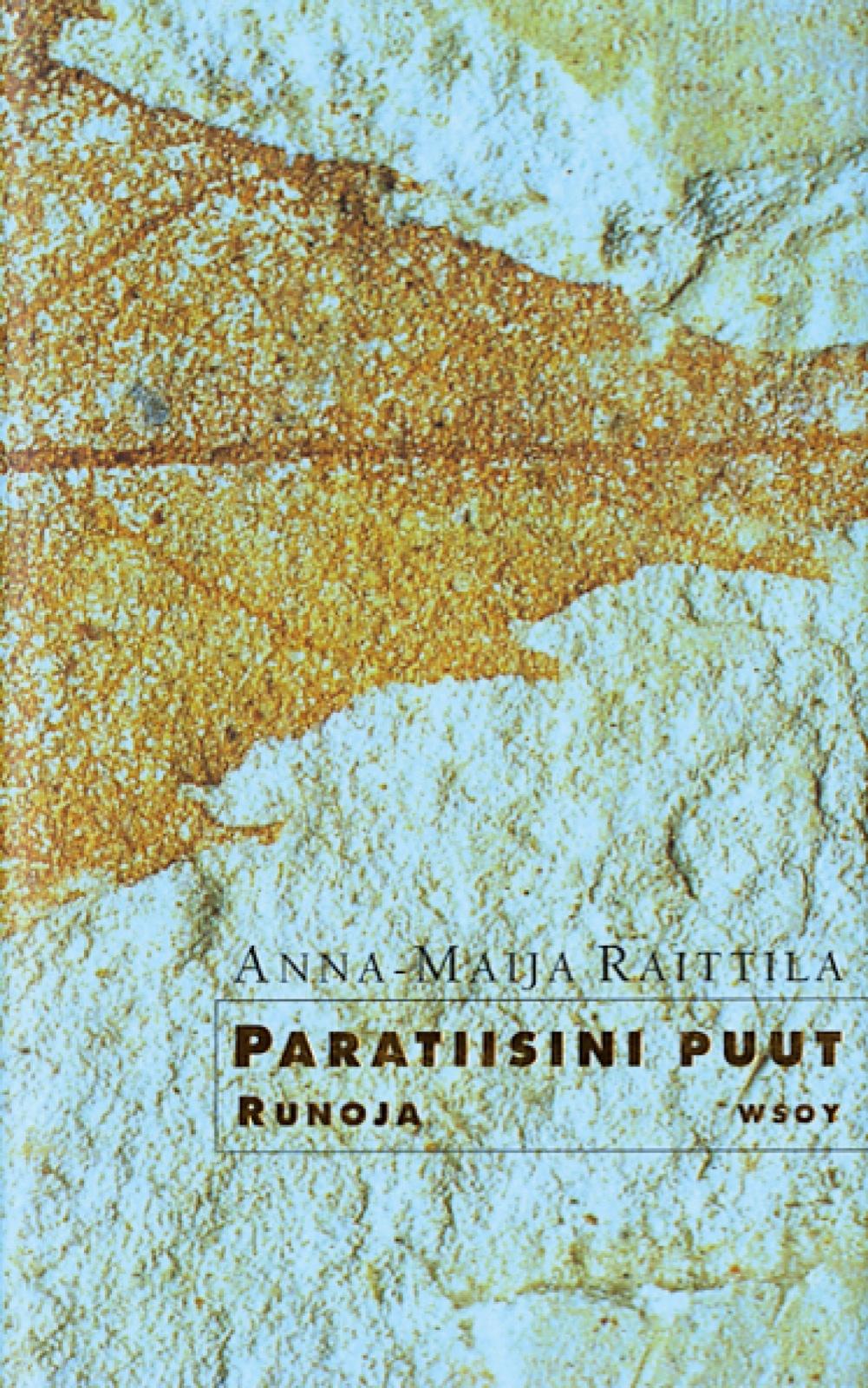 Paratiisini puut: Runoja (Finnish Edition)