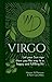 Virgo: Let Your Sun Sign Show You the Way to a Happy and Fulfilling Life (Arcturus Astrology Library, 6)