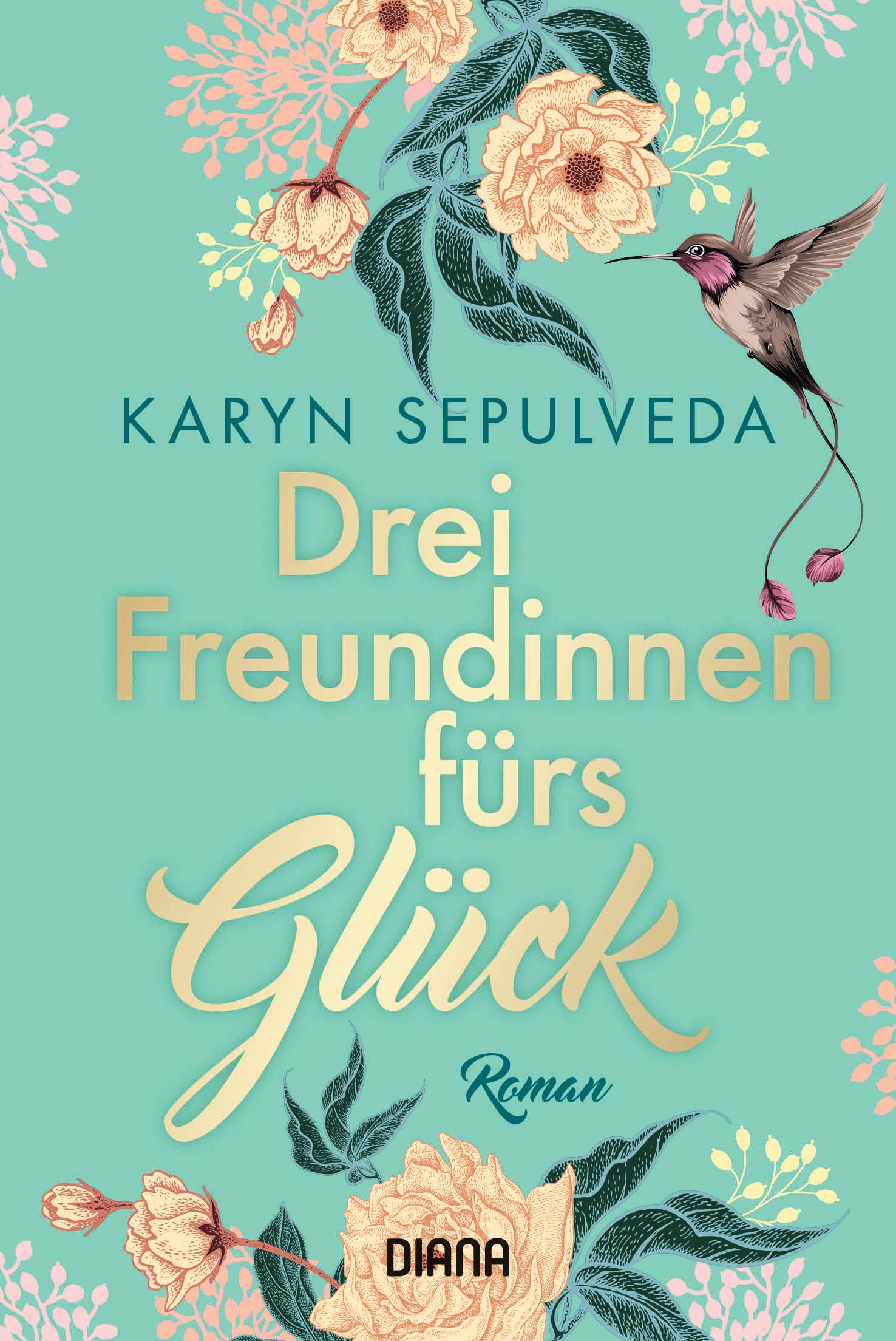 Drei Freundinnen fürs Glück (Paperback)