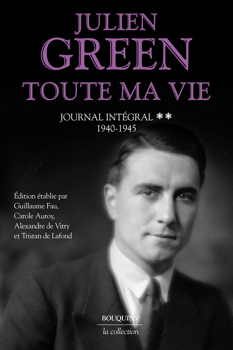 Toute ma vie - tome 2 Journal intégral - 1940-1945 (2)