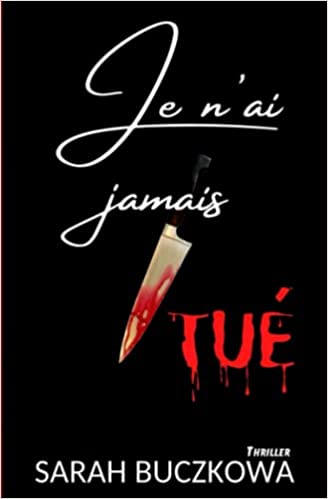 Je n'ai jamais tué
