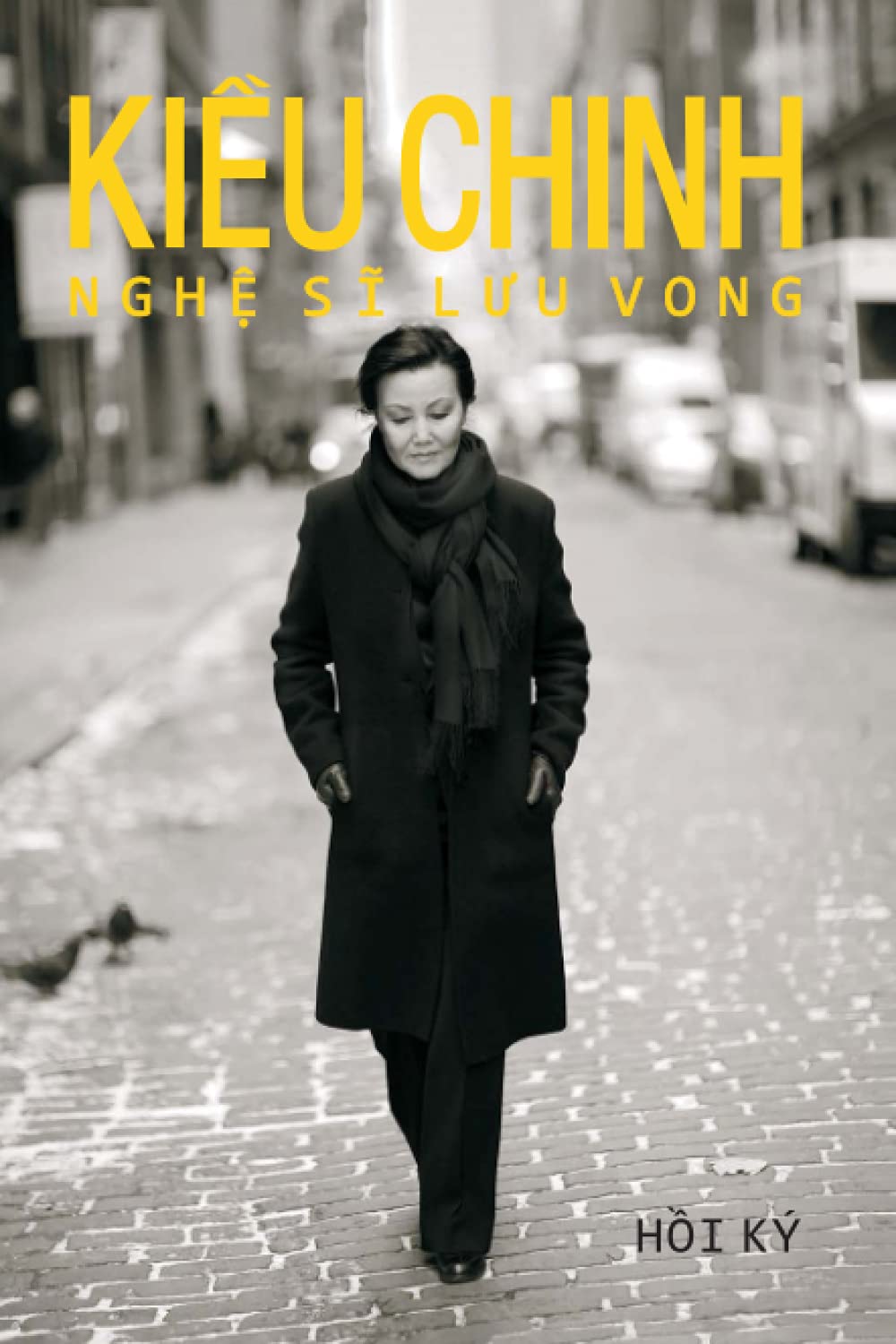 Kieu Chinh Nghe Si Luu Vong (Vietnamese Edition)