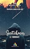 Switchmas : Le souhait