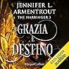 Grazia e Destino by Jennifer L. Armentrout