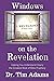 Windows on the Revelation: ...