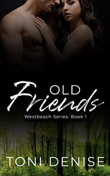 Old Friends (Westbeach #1)