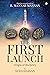 The First Launch  by Syed Hassan