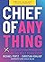 CHIEF OF ANYTHING: (Warum) ...