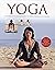 Yoga: den kompletta träningsboken för både nybörjare och erfarna