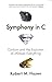 Symphony in C: Carbon and the Evolution of (Almost) Everything
