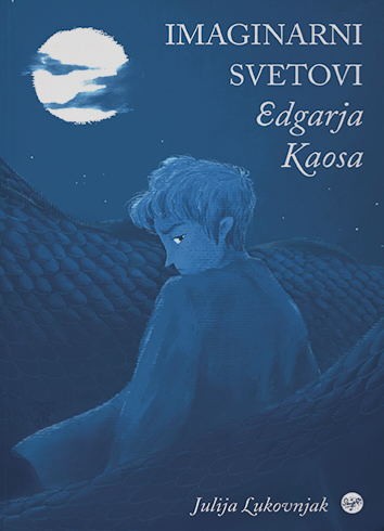 Imaginarni svetovi Edgarja Kaosa