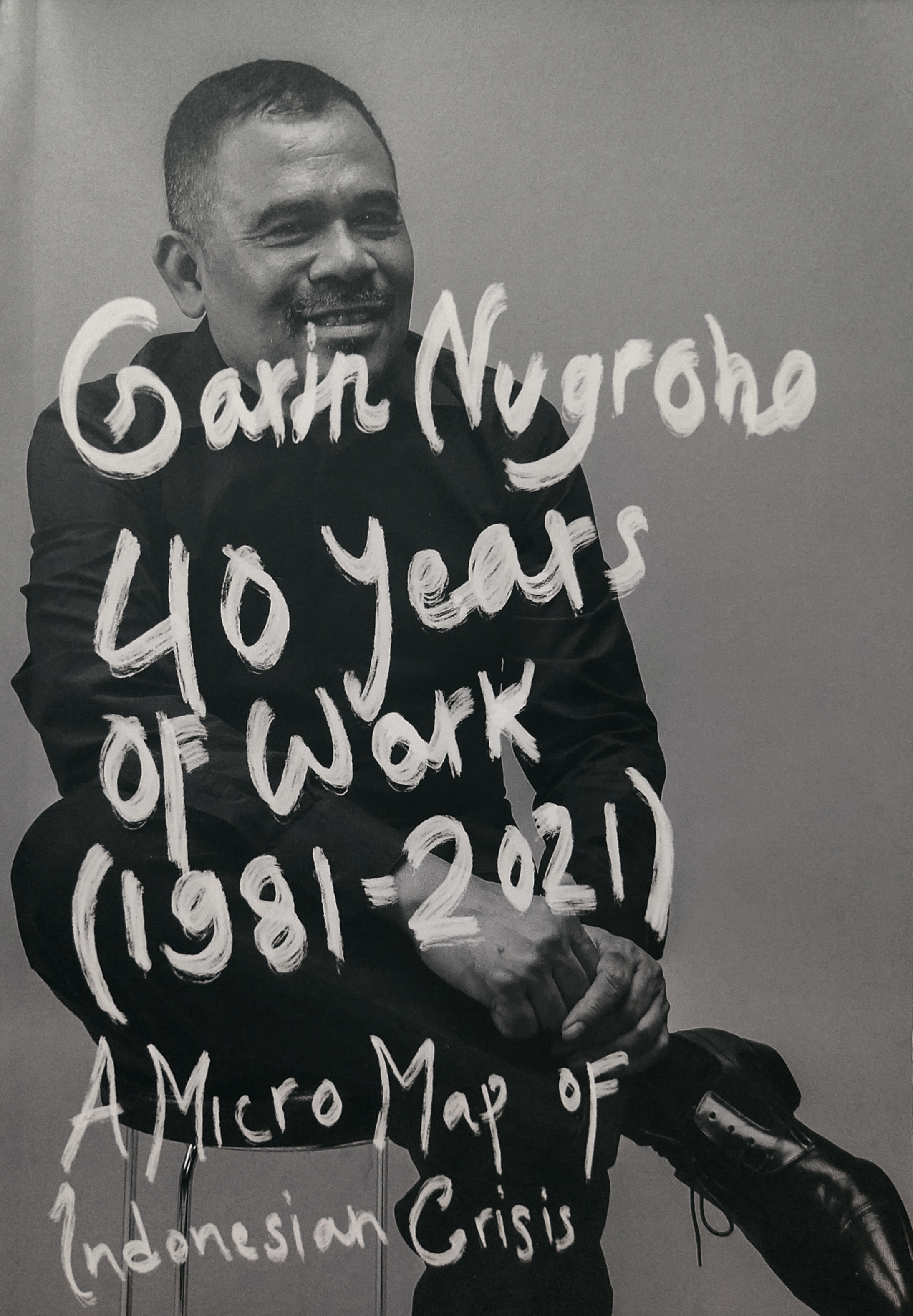 Garin Nugroho 40 Years of Work (1981-2021) - A Micro Map of Indonesian Crisis