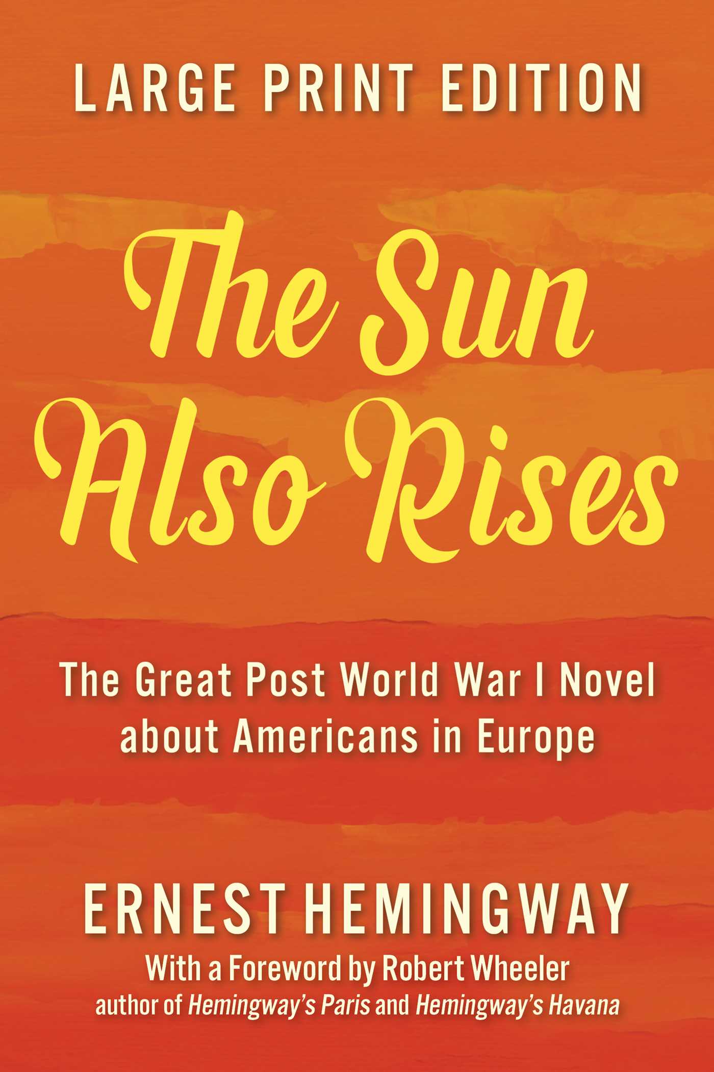 The Sun Also Rises
