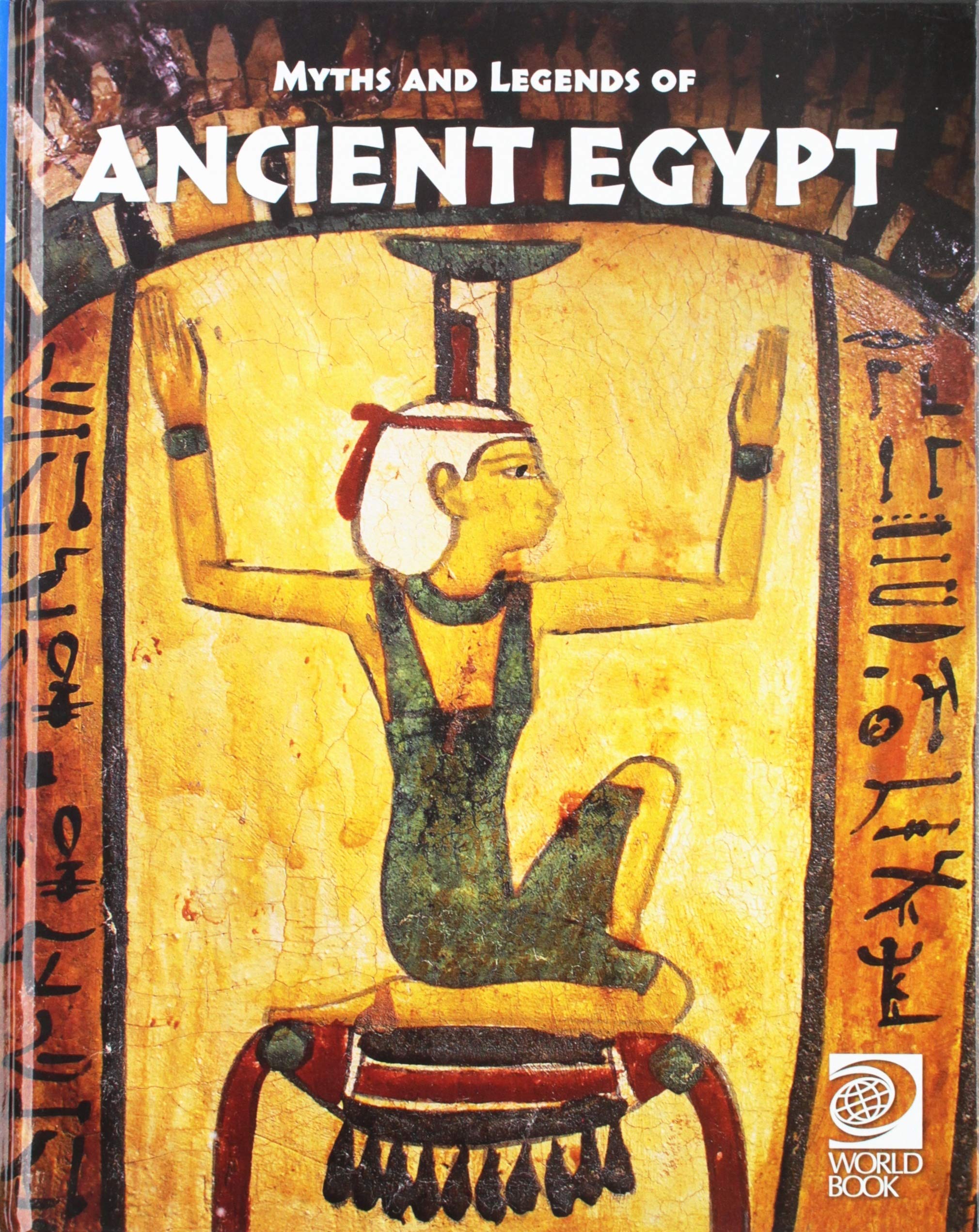 Famous Myths and Legends of Ancient Egypt (Hardcover)