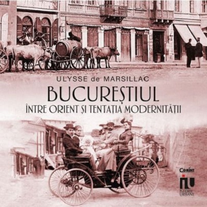 Bucureștiul între Orient și tentația modernității (Paperback)