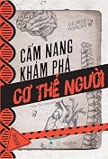 Cẩm Nang Khám Phá Cơ Thể Người