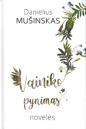 Vainiko pynimas (Hardcover)