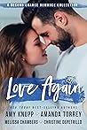 Love Again: A Sec...