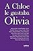 A Chloe le gustaba Olivia