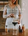 À fleur de pots: ...
