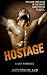 HOSTAGE: A Gay Romance