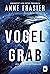 Vogelgrab  (Inland Empire #1)