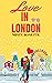 Love in London: A Holiday R...