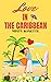 Love in The Caribbean: A Ho...