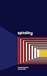 spiraling spiraling