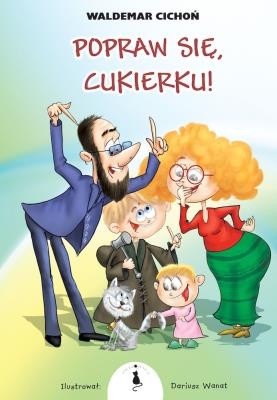 Popraw się, Cukierku! (Kot Cukierek, nr 3)