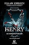 Henry, le garçon ...