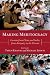 Making Meritocracy: Lessons...