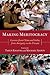 Making Meritocracy: Lessons from China and India, from Antiquity to the Present (Modern South Asia)
