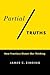 Partial Truths: How Fractio...