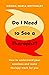 Do I Need to See a Therapist?: How to understand your emotions and make therapy work for you
