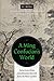 A Ming Confucian’s World: Selections from Miscellaneous Records from the Bean Garden