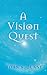 A Vision Quest