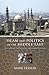 Islam and Politics in the Middle East: Explaining the Views of Ordinary Citizens (Middle East Studies)