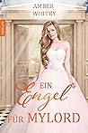 Ein Engel für Mylord (Bezaubernde Begegnungen) (German Edition) Ein Engel für Mylord (Bezaubernde Begegnungen) (German Edition)