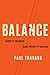 Balance: How It Works and W...