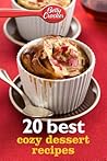 Betty Crocker 20 Best Cozy Dessert Recipes (Betty Crocker eBook Minis)