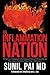 An Inflammation Nation: The Definitive 10-Step Guide to Preventing and Treating All Diseases through Diet, Lifestyle, and the Use of Natural Anti-Inflammatories