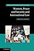 Women, Peace and Security and International Law by Christine Chinkin