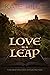 Love is a Leap: A Tale Abou...