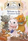 Welcome to the Creature Café by Jennifer Castle