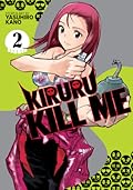 Kiruru Kill Me Vol. 2