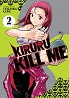 Kiruru Kill Me Vol. 2 Kiruru Kill Me Vol. 2